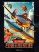 Planes: Fire & Rescue