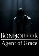 Bonhoeffer: Agent of Grace poster image
