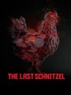 The Last Schnitzel