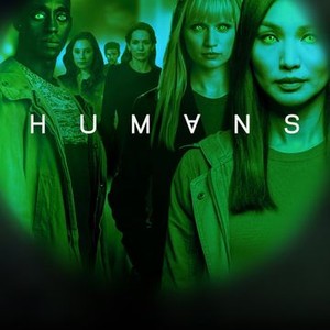 Humans - Rotten Tomatoes