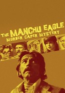 The Manchu Eagle Murder Caper Mystery poster image