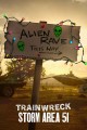 Trainwreck: Storm Area 51