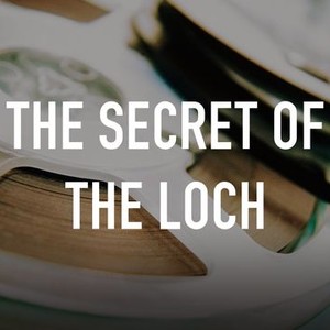 The Secret of the Loch photo 1