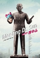 Meeting Dr. Sun poster image