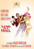 Love Is a Ball poster image
