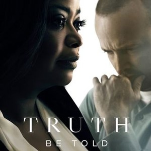 Truth Be Told - Rotten Tomatoes