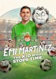 Emi Martínez: The Kid Who Stops Time