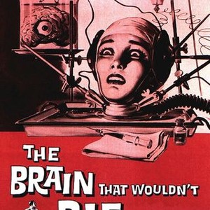BRAIN THAT WOULDN'T DIE: : Movies & TV Shows