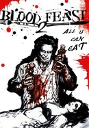 Blood Feast 2: All U Can Eat poster image