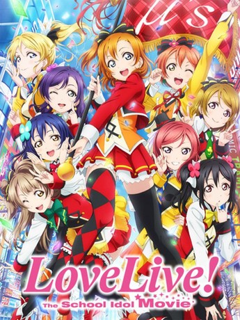 Love Live! The School Idol Movie | Rotten Tomatoes