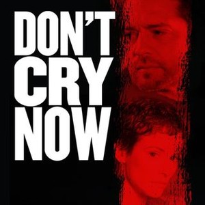 Don't Cry Now (2007) photo 14