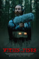 Within the Pines