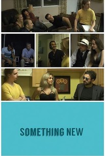 Something New (2016) | Rotten Tomatoes