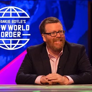 Frankie Boyle's New World Order - Rotten Tomatoes