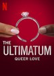 The Ultimatum: Queer Love