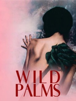 Wild Palms | Rotten Tomatoes