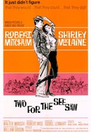 Two for the Seesaw poster image