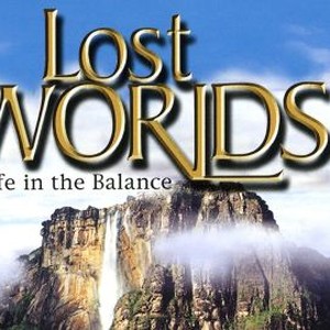 Lost Worlds: Life in the Balance photo 4