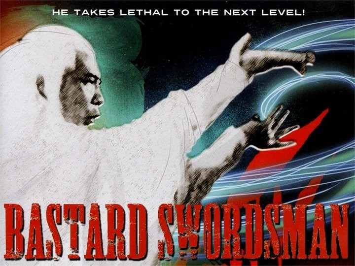 Bastard Swordsman Pictures Rotten Tomatoes