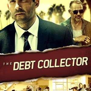 The Debt Collector - Rotten Tomatoes