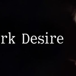 Dark Desire photo 6