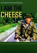 I Am the Cheese poster image