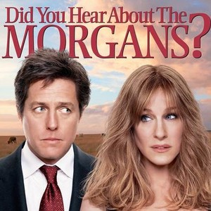 Did You Hear About the Morgans? (2009) - Rotten Tomatoes