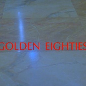 Golden Eighties photo 5