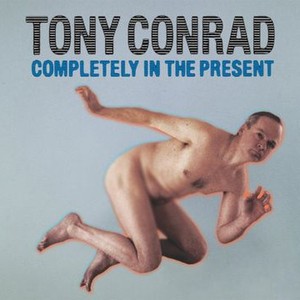 Tony Conrad: Completely in the Present photo 9
