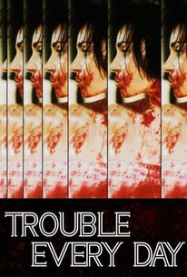 Poster for Trouble Every Day