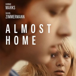 Almost Home - Rotten Tomatoes