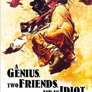A Genius, Two Friends, and an Idiot photo 4