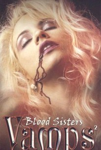 Vamps 2: Blood Sisters
