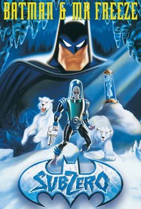 Batman & Mr. Freeze: SubZero - Rotten Tomatoes