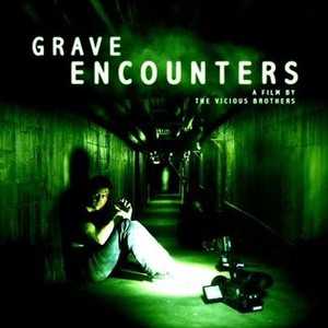 Grave Encounters | Rotten Tomatoes