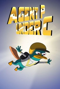 Agent P Under C | Rotten Tomatoes