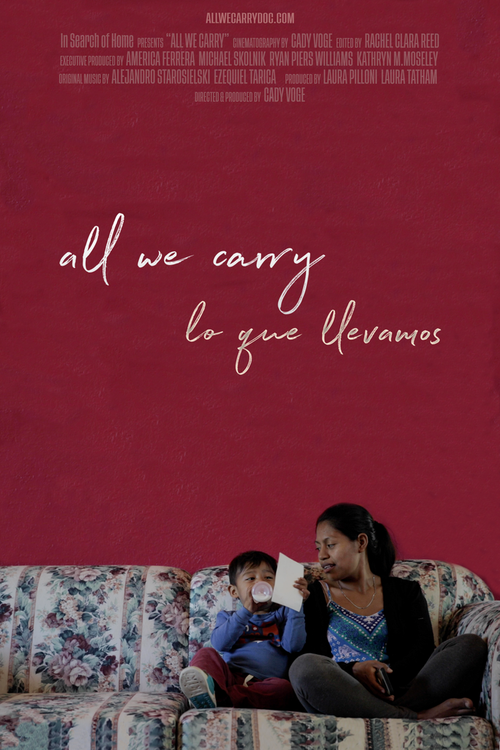All We Carry / Lo Que Llevamos poster