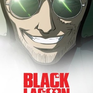 Black Lagoon Season 2 Episode 10 Rotten Tomatoes