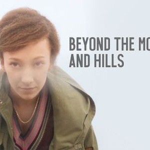 Beyond the Mountains and Hills photo 11