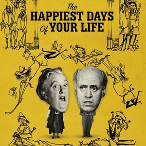 the happiest days of my life the happiest days of my life