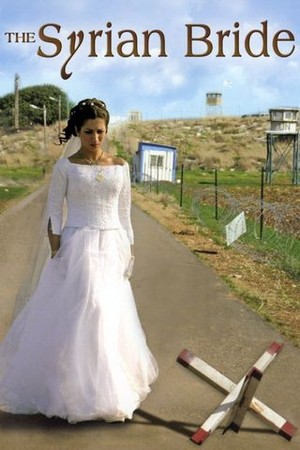 The Syrian Bride poster