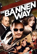 The Bannen Way poster image