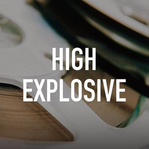 "High Explosive photo 2"