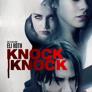 Knock Knock - Rotten Tomatoes