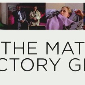 The Match Factory Girl photo 10