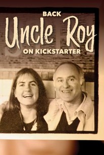 Uncle Roy | Rotten Tomatoes