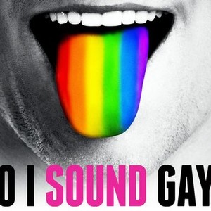 Do I Sound Gay? - Rotten Tomatoes