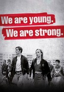 We Are Young. We Are Strong. poster image