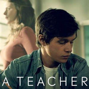 A Teacher - Rotten Tomatoes