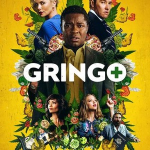 Gringo  Rotten Tomatoes